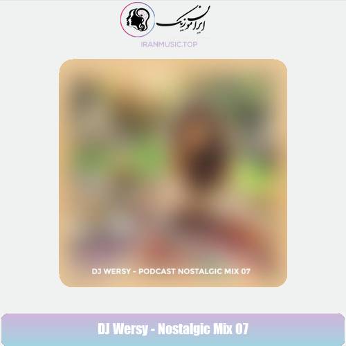 دانلود آهنگ دیجی ورسی نوستالژیک میکس ۷