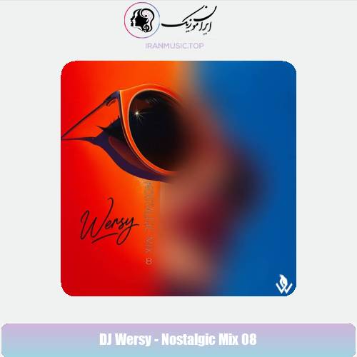 دانلود آهنگ دیجی ورسی پادکست نوستالژی میکس ۸