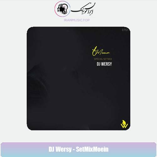 دانلود آهنگ دیجی ورسی ست میکس معین