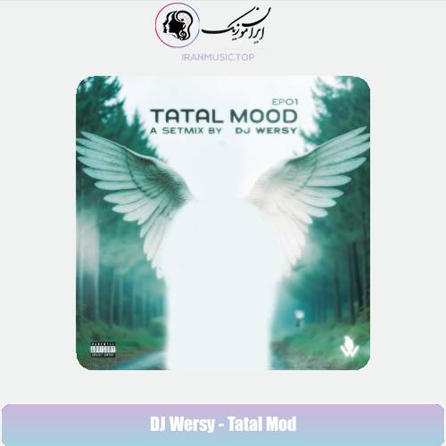 دانلود آهنگ دیجی ورسی پادکست تتل مود