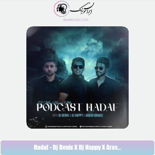 دانلود آهنگ دیجی بنیکس و دیجی هپی و ارش بابائی هدف